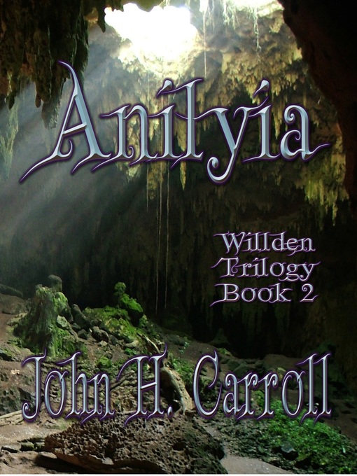 Title details for Anilyia by John H. Carroll - Available